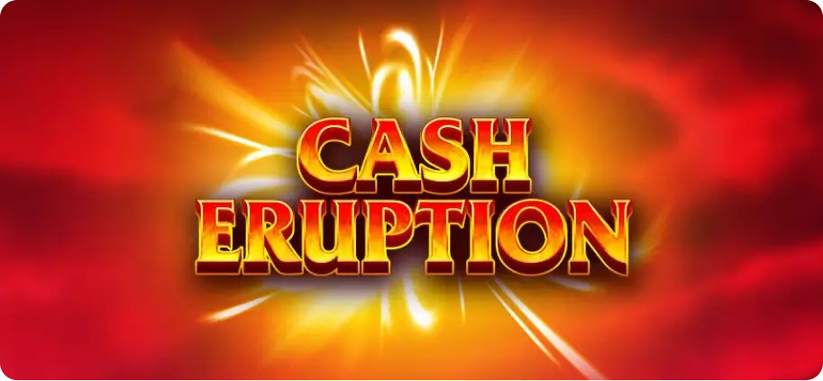 Cash Eruption online slot game at Hard Rock Bet casino