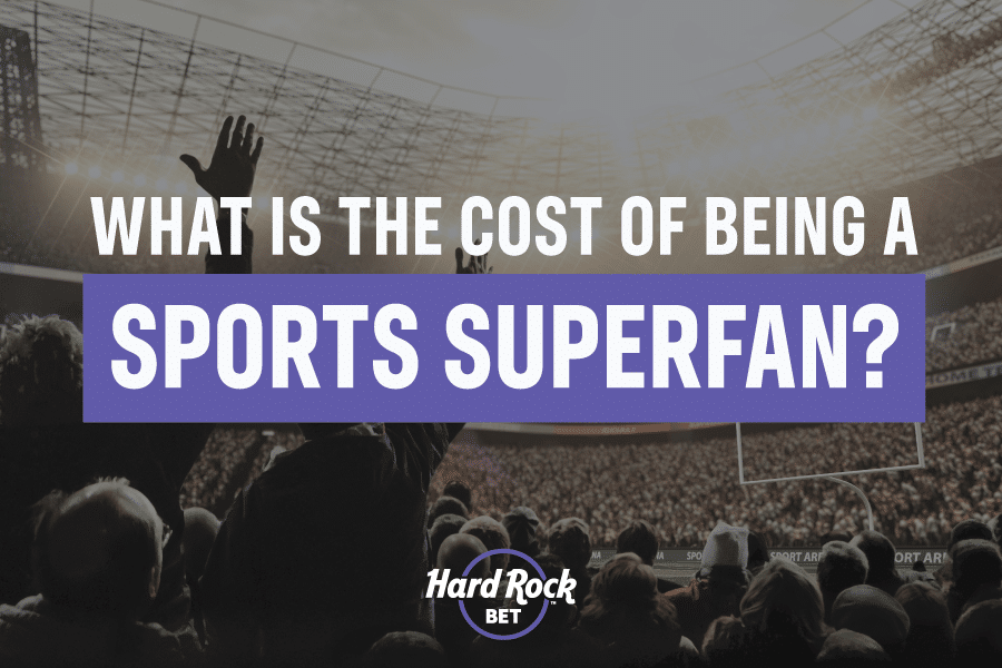 Cost of Being A SuperFan