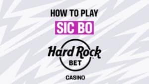How to Play Sic Bo