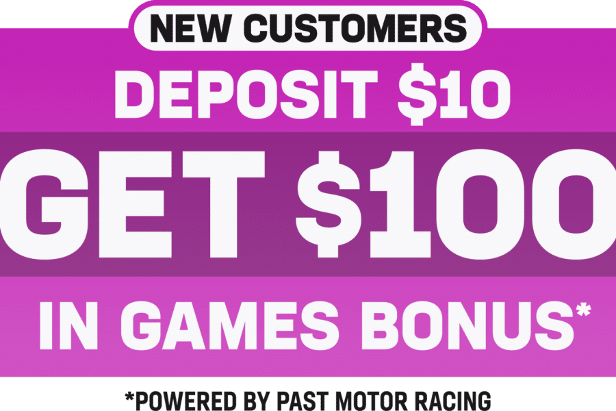 New Customers Deposit $10 Get $100 in Games Bonus on Games powered by Past Motor Racing