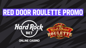 Red Door Roulette Promo at Hard Rock Bet Online Casino